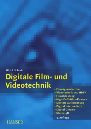 " Digitale Film- und Videotechnik" Hanser Verlag Buch - 256 Seiten
